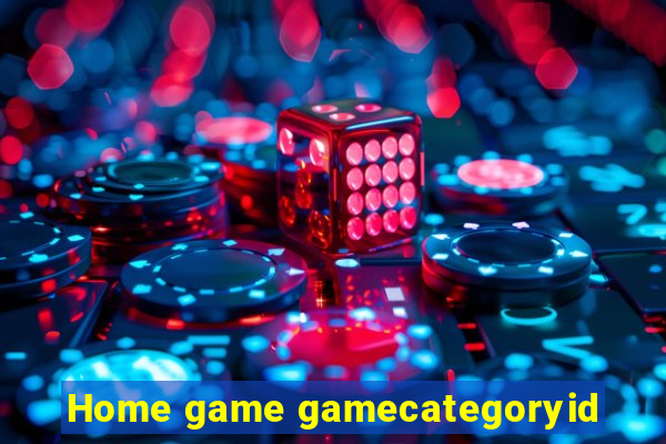 Home game gamecategoryid